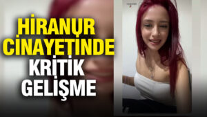 hiranur-cinayetinde-kritik-gelisme-sakalasmak-amaciyla-tetige-bastim-IS49HxTl
